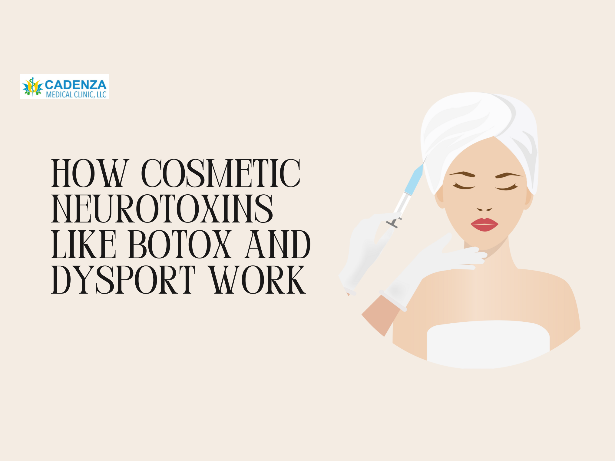 How Cosmetic Neurotoxins Like Botox and Dysport Work