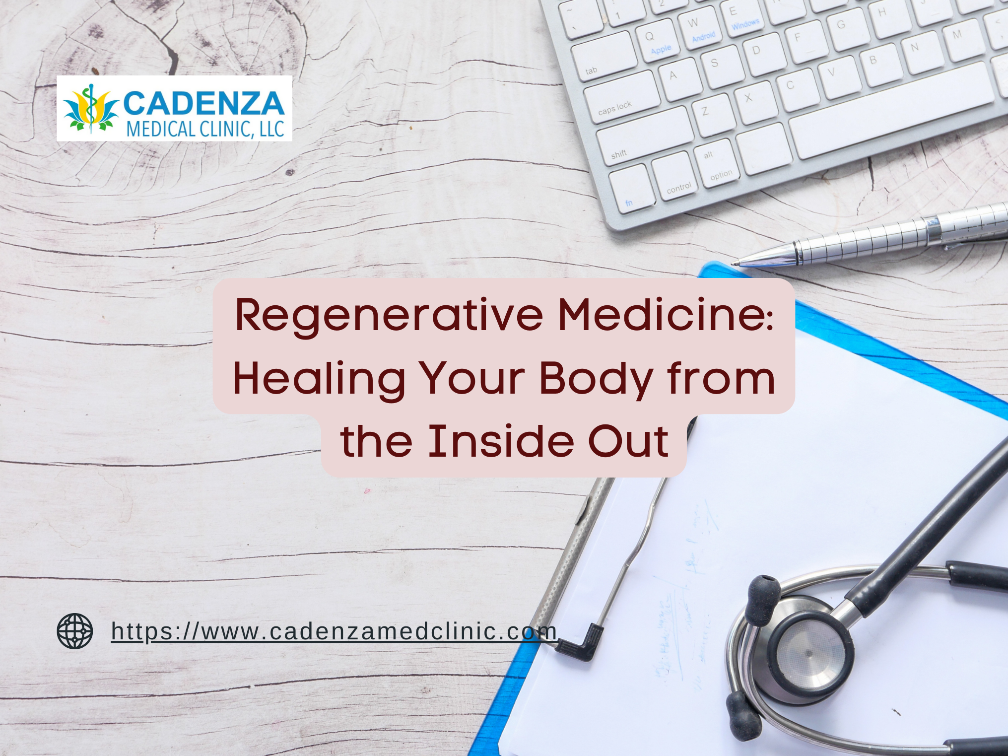 Regenerative Medicine: Healing Your Body from the Inside Out