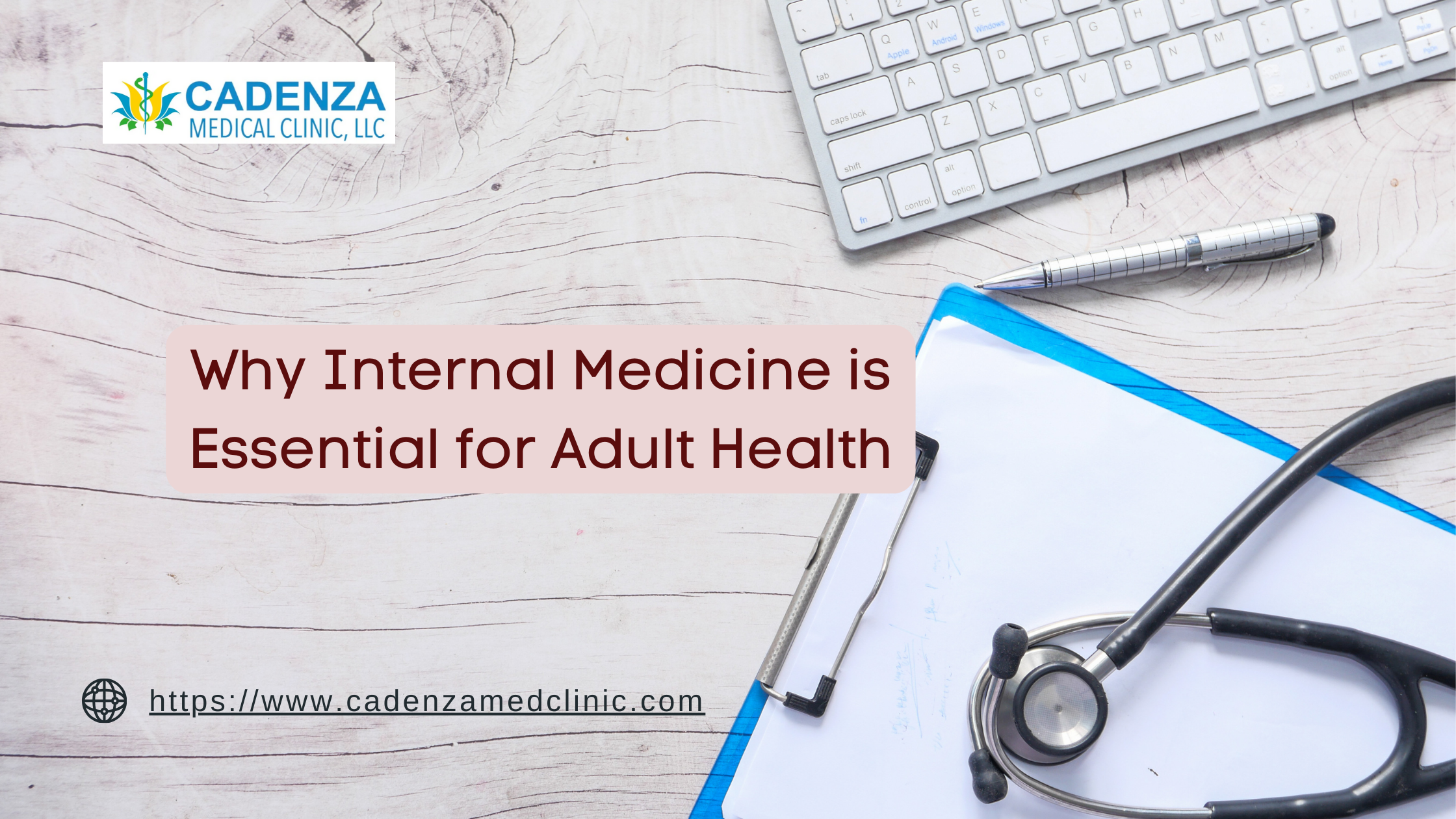Why Internal Medicine is Essential for Adult Health