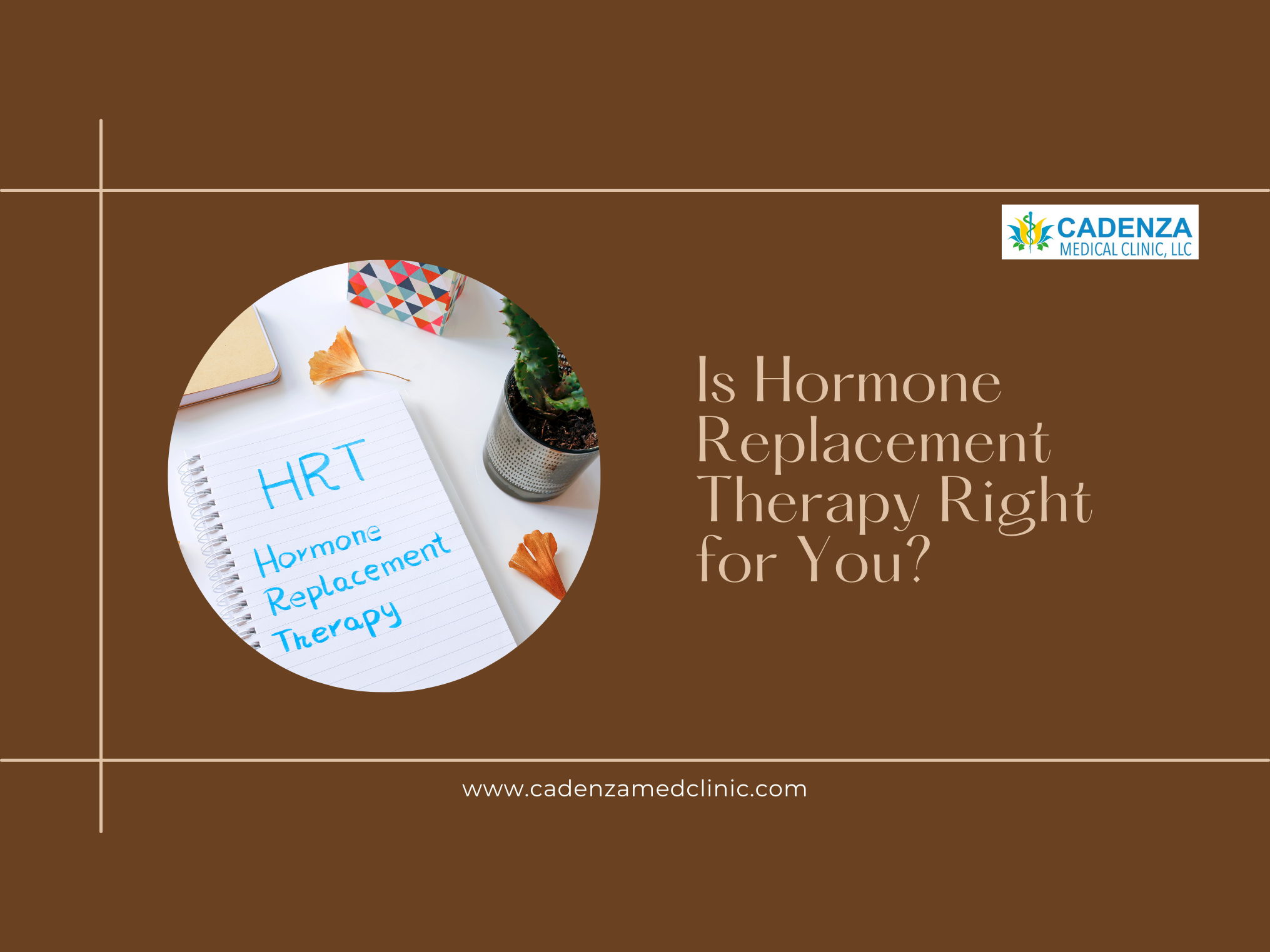 Is Hormone Replacement Therapy Right for You?