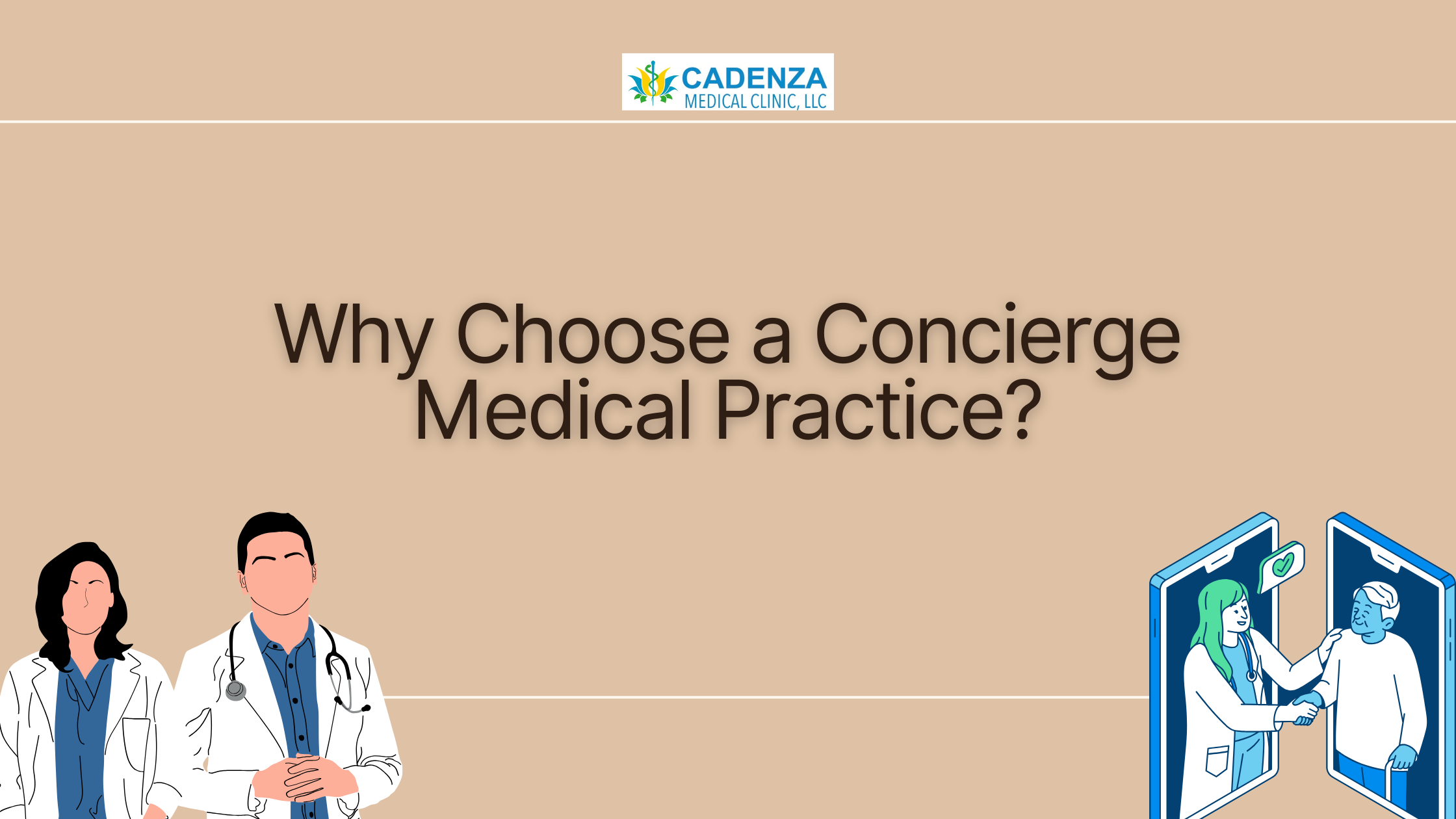 Why Choose a Concierge Medical Practice: Personalized Care for a Healthier You
